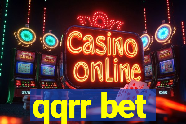 qqrr bet